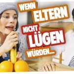 Wenn Eltern nicht lügen würden | Joyce